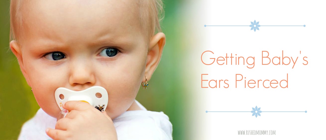 Getting Baby's Ears Pierced Simply Sweet Days