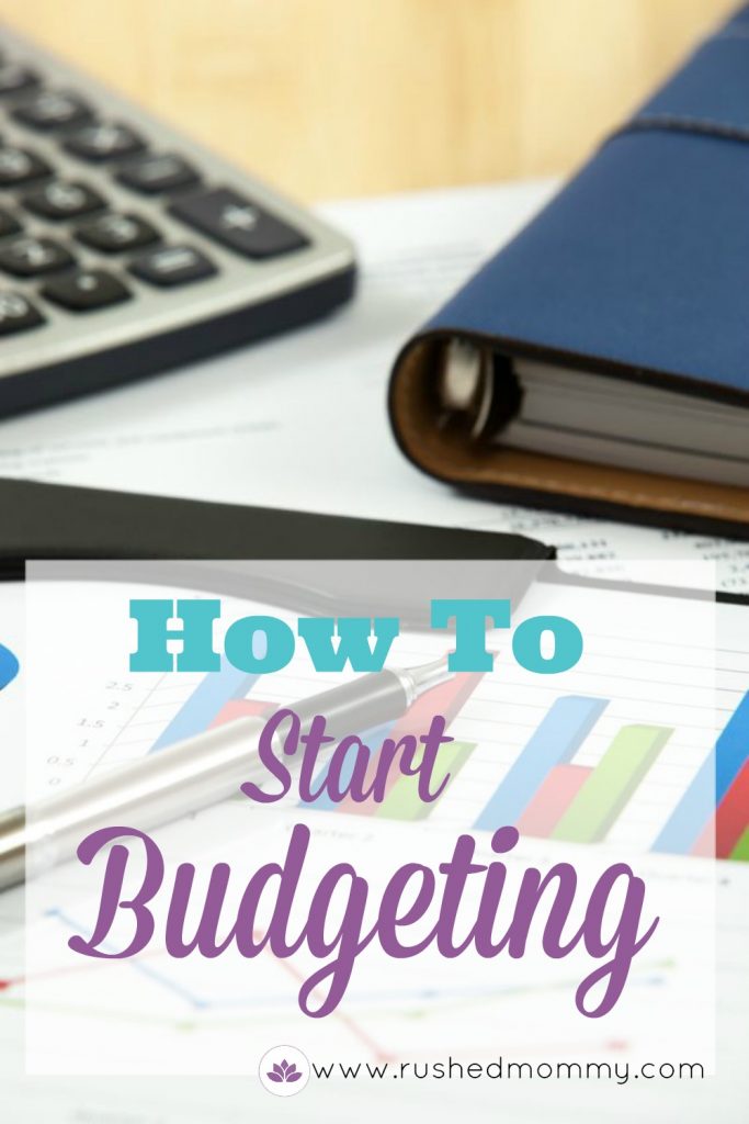 how to start budgeting. basic steps to take when you're thinking of starting a budget for your family. Tips and ideas to get you started on a debt free life. 