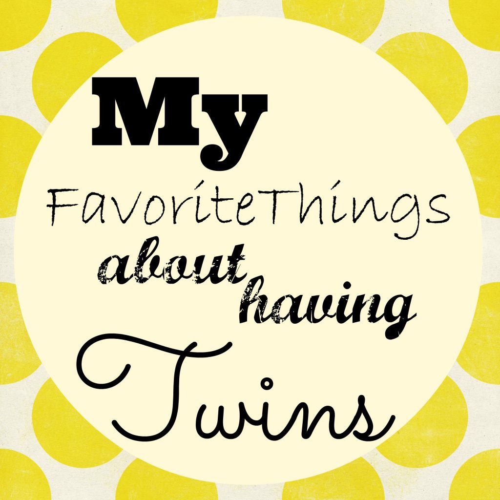 favorite things about having twins
