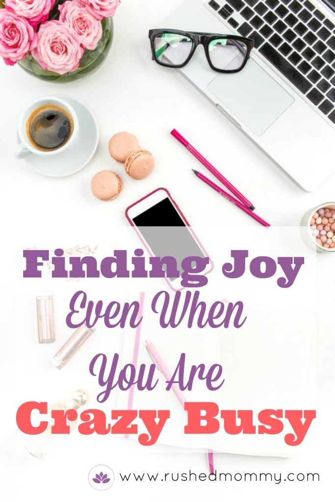 in-motherhood-finding-joy-in-the-every-day-things-even-when-you-are-crazy-busy
